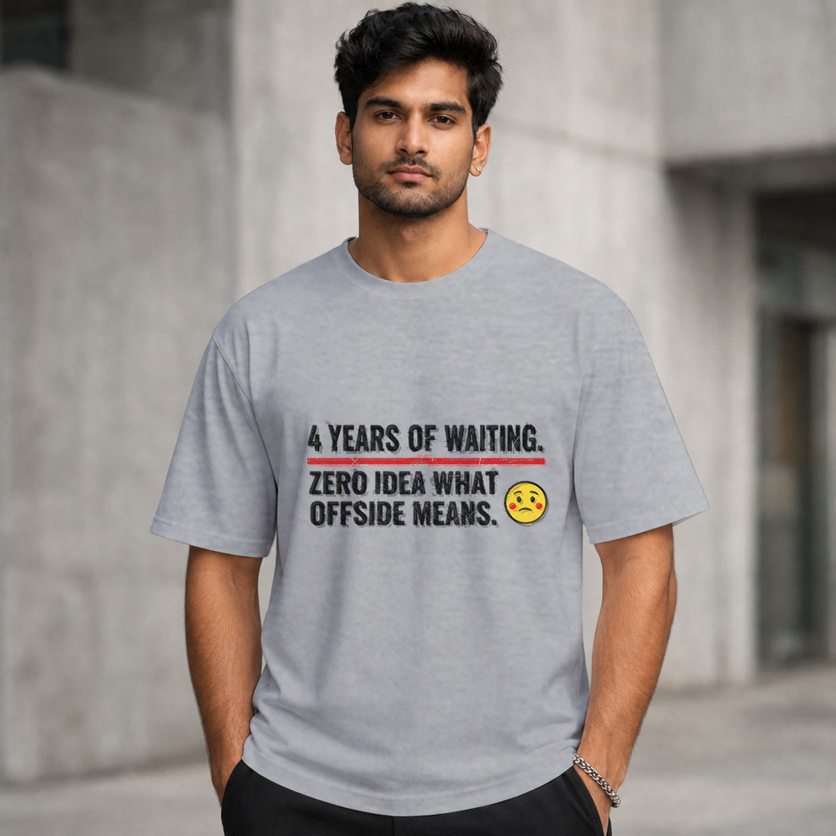 4 Years of Waiting. Zero Idea What Offside Means | Regular Crew Neck Tees