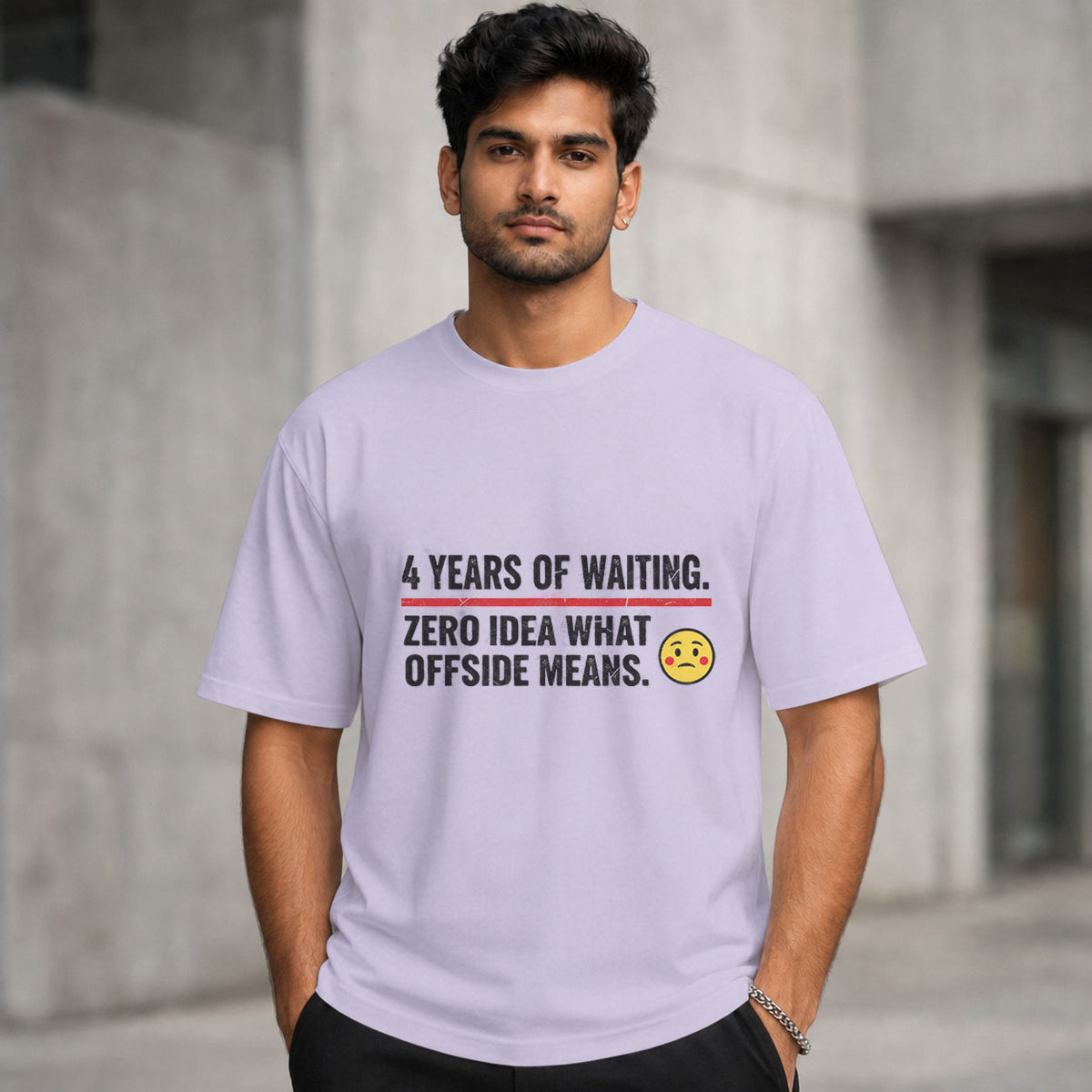 4 Years of Waiting. Zero Idea What Offside Means | Regular Crew Neck Tees