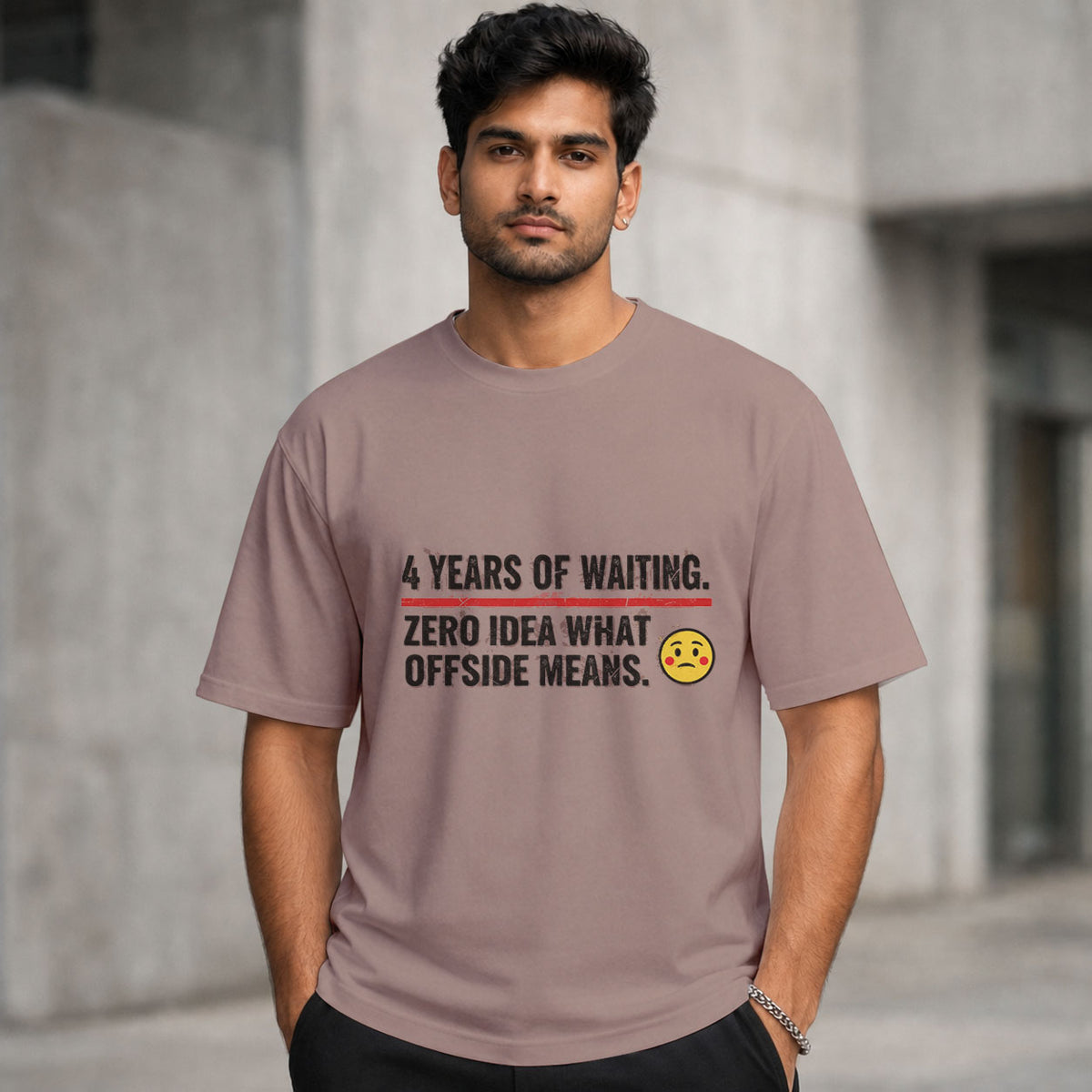 4 Years of Waiting. Zero Idea What Offside Means | Regular Crew Neck Tees