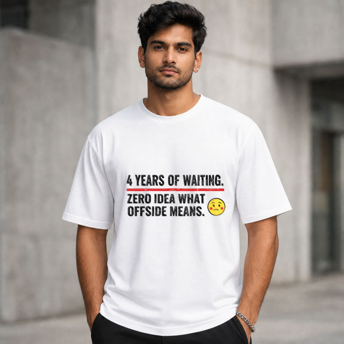 4 Years of Waiting. Zero Idea What Offside Means | Regular Crew Neck Tees