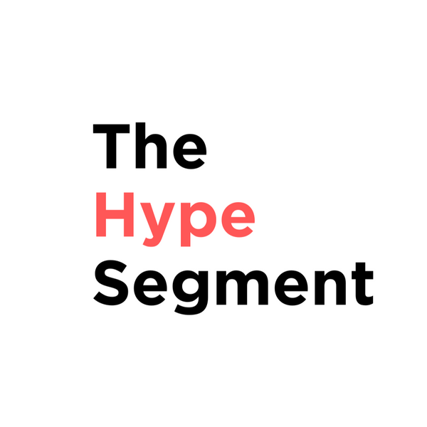 The Hype Segment