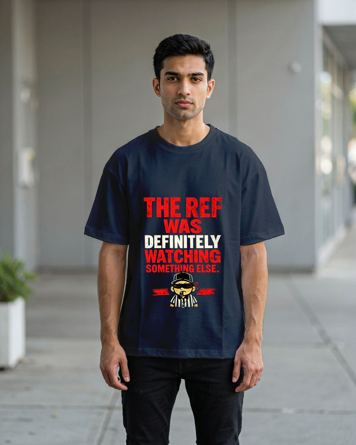The Ref Was Definitely Watching Something Else | Oversized Football Tees