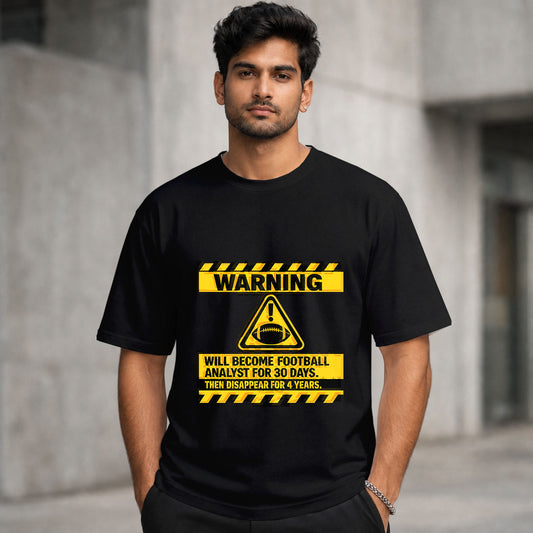 WARNING: Football Analyst For The Next 30 Days | Regular Crew Neck Tees