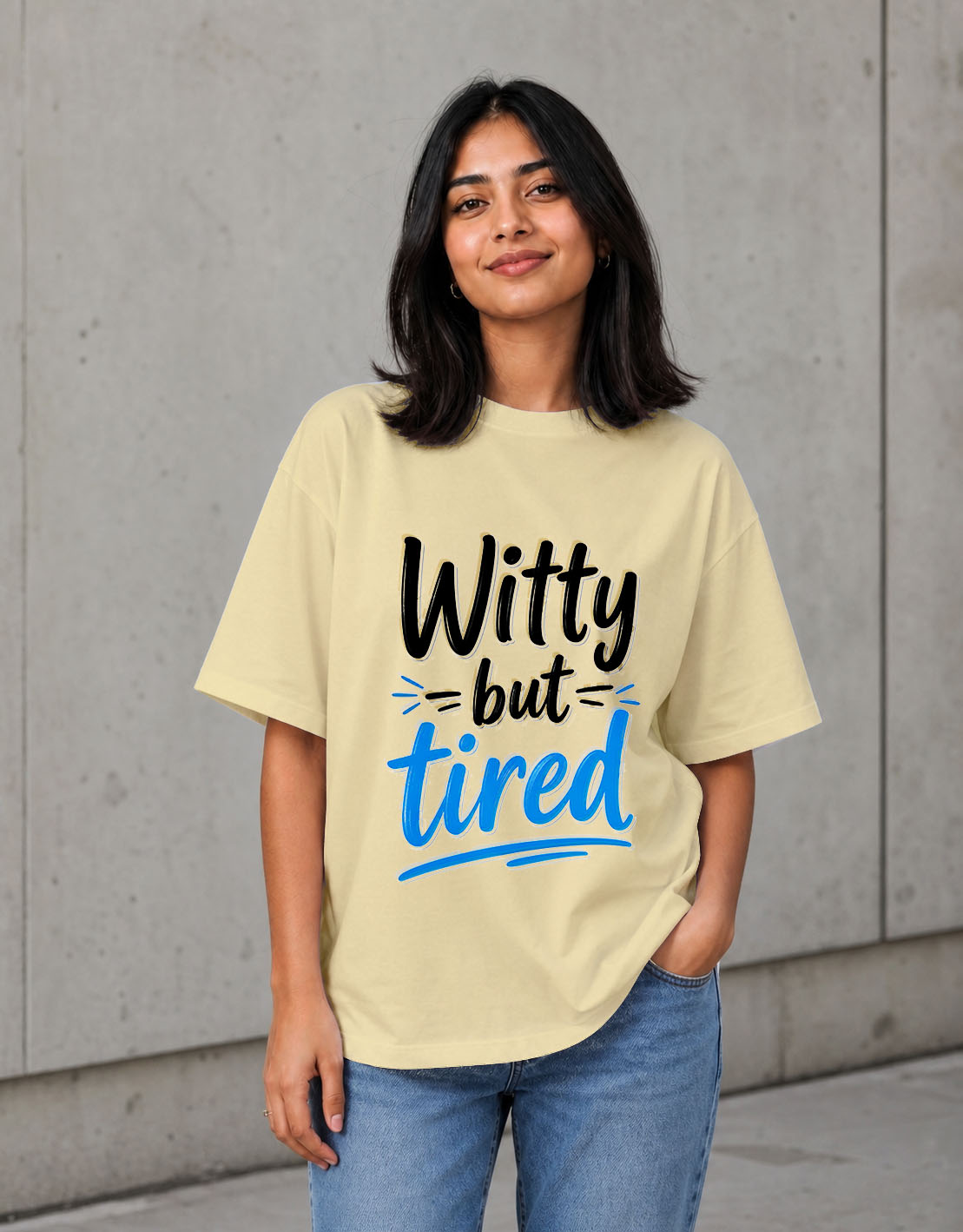 Witty But Tired
