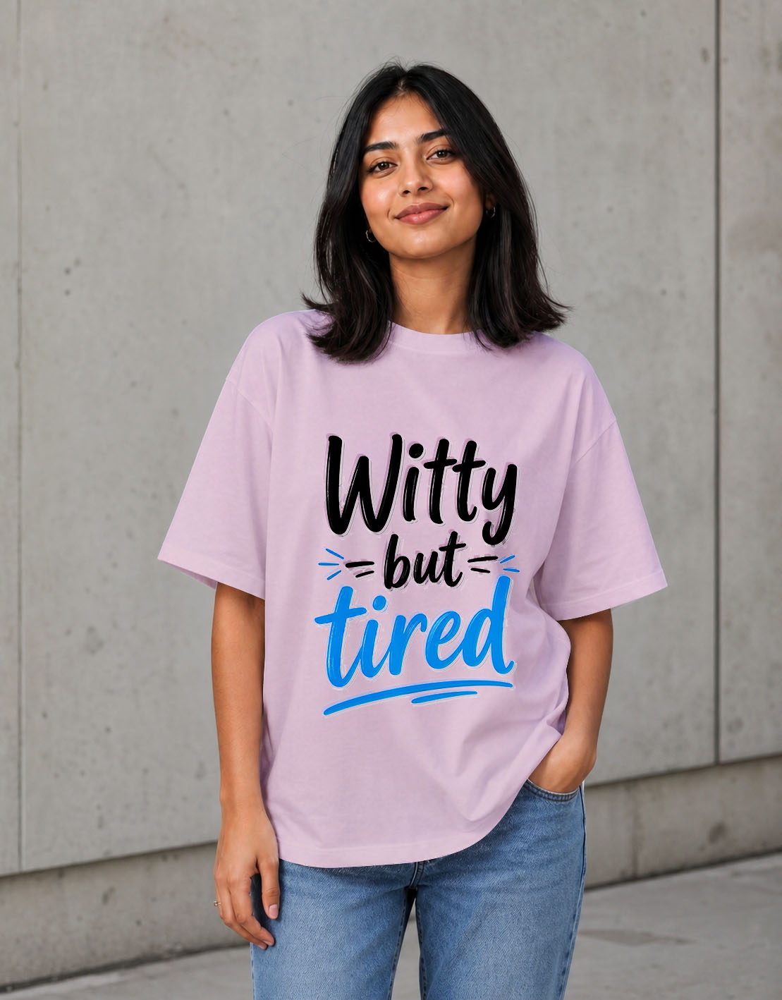 Witty But Tired